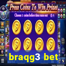 braqg3 bet